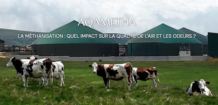 Aqamétha analyse l’impact de la méthanisation sur la qualité de l’air et les odeurs en France